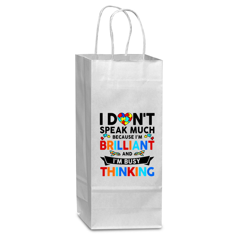 I Dont Speak Much Because I'm Brilliant Busy Thinking Wine Paper Bag - 5 1/2 X 3 1/4 X 13 | Artistshot