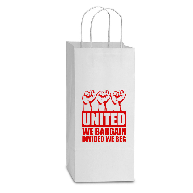 United We Bargain Divided We Beg Labor Union Protest Double Wine Paper Bag - 6 1/2 X 3 1/2 X 12 3/8 | Artistshot