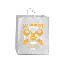 Machinist Because Engineers Need Heroes Too Queen Paper Bag - 16 X 6 X 19 1/4 | Artistshot