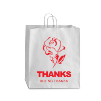 Thanks But No Thanks Rose Flower Queen Paper Bag - 16 X 6 X 19 1/4 | Artistshot