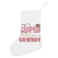 Cupid Find Me A Cowboy Sublimation Holiday Stocking | Artistshot