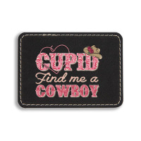 Cupid Find Me A Cowboy Sublimation Rectangle  Leatherette Patch | Artistshot