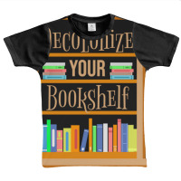 Decolonize Your Bookshelf For Book Lover Graphic Youth T-shirt | Artistshot