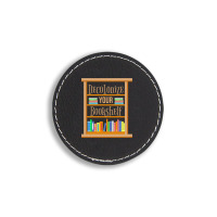 Decolonize Your Bookshelf For Book Lover Round Leatherette Patch | Artistshot