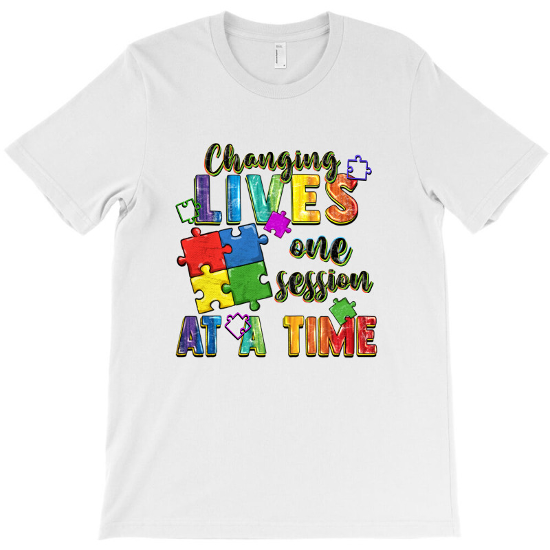 Changing Lives One Session At A Time T-Shirt by FaDigitalArtStudio | Artistshot