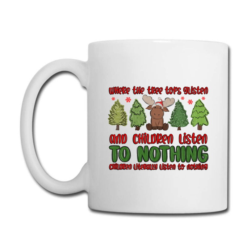 Where The Tree Tops Glisten Coffee Mug | Artistshot