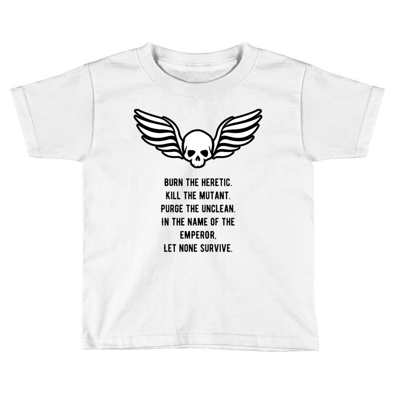 Let None Survive Wargaming Meme Toddler T-shirt by Semilir | Artistshot