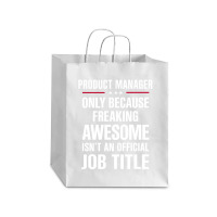 Gift For Freaking Awesome Product Manager Debie Paper Bag - 10 X 5 X 13 | Artistshot