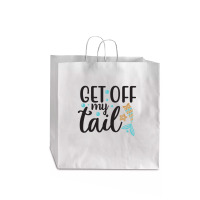 Get Off My Tail Jumbo Paper Bag - 18 X 7 X 18 3/4 | Artistshot