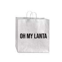 Oh My Lanta  Oh My Lanta Jumbo Paper Bag - 18 X 7 X 18 3/4 | Artistshot