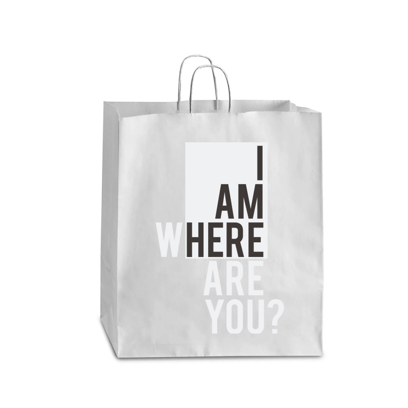 I Am  Where Are You Queen Paper Bag - 16 X 6 X 19 1/4 | Artistshot