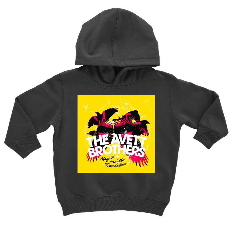 Avett Brothers Magpie And The Dandelion Tour Dates 2022 Sukoharjo Toddler Hoodie by adnanbuyung | Artistshot