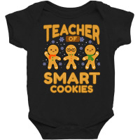 Teacher Of Smart Cookies For Christmas Season Baby Bodysuit | Artistshot