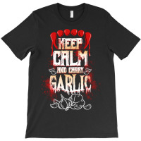 Keep Calm And Carry Garlic For Halloween T-shirt | Artistshot