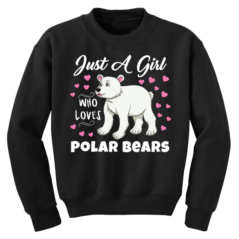 Just A Girl Who Loves Polar Bears For Polar Bear L Youth Sweatshirt by queerappear | Artistshot