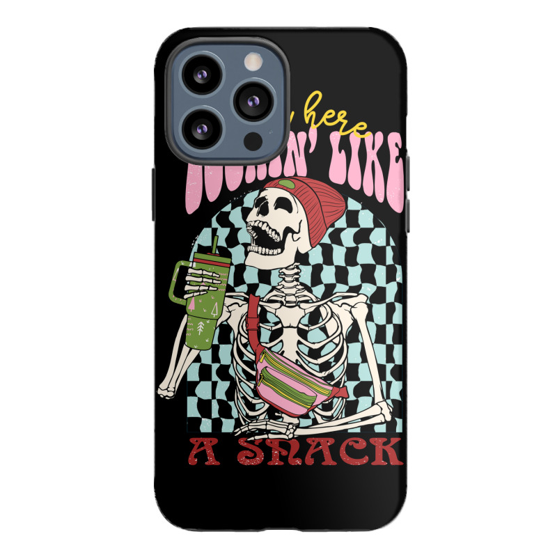 Out Here Lookin' Like A Snack Sublimat Iphone 13 Pro Max Case | Artistshot