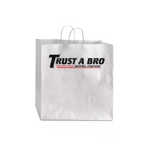 Trust A Bro Moving Company    T Shirt Jumbo Paper Bag - 18 X 7 X 18 3/4 | Artistshot