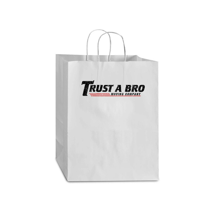 Trust A Bro Moving Company    T Shirt Mart Paper Bag -13 X 7 X 17 | Artistshot