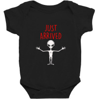 Alien Just Arrived Baby Bodysuit | Artistshot