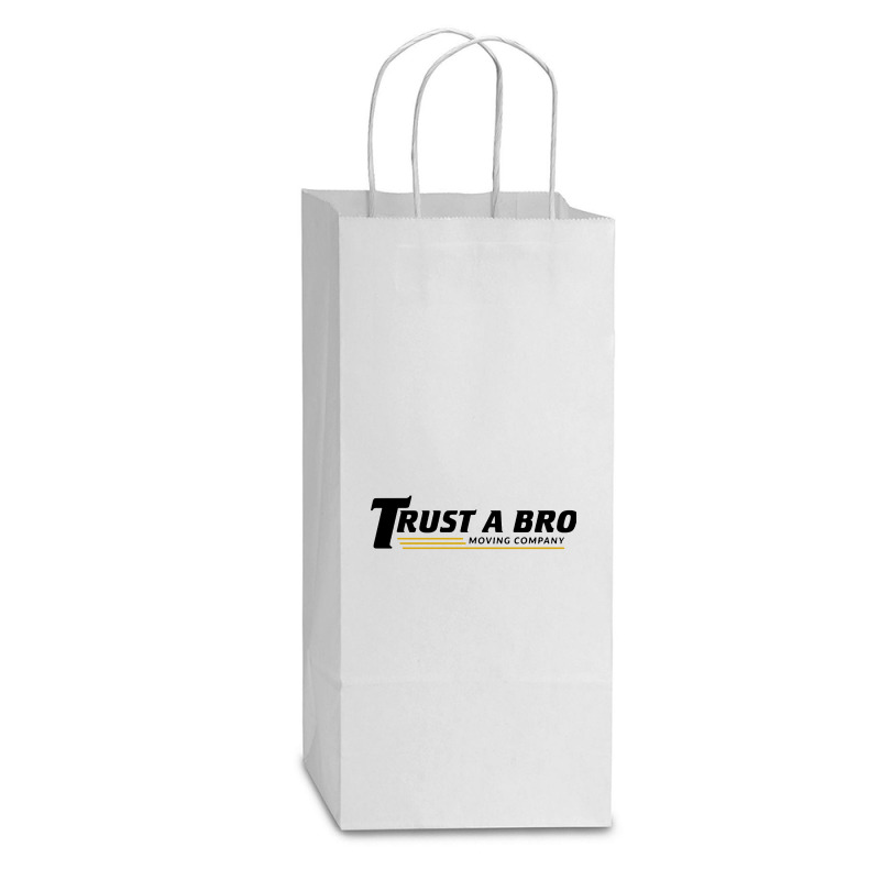 Trust A Bro Double Wine Paper Bag - 6 1/2 X 3 1/2 X 12 3/8 | Artistshot