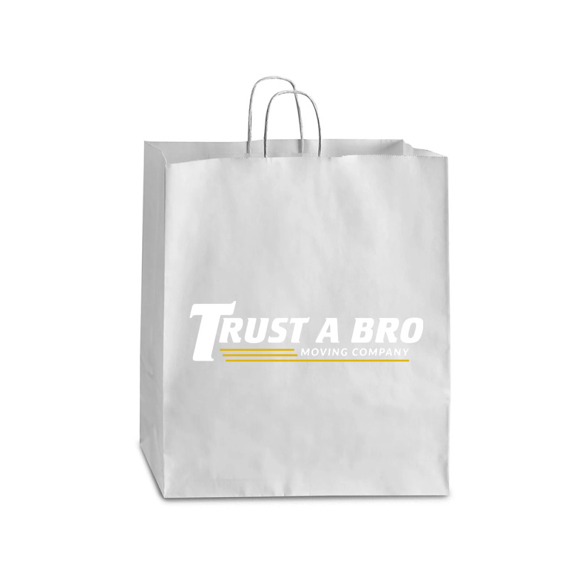 Trust A Bro Queen Paper Bag - 16 X 6 X 19 1/4 | Artistshot