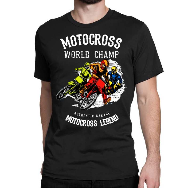 Motocross World Champ Classic T-shirt by BananaTees | Artistshot