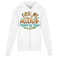 First My Mother Forever My Friend With Daisies Youth Zipper Hoodie | Artistshot