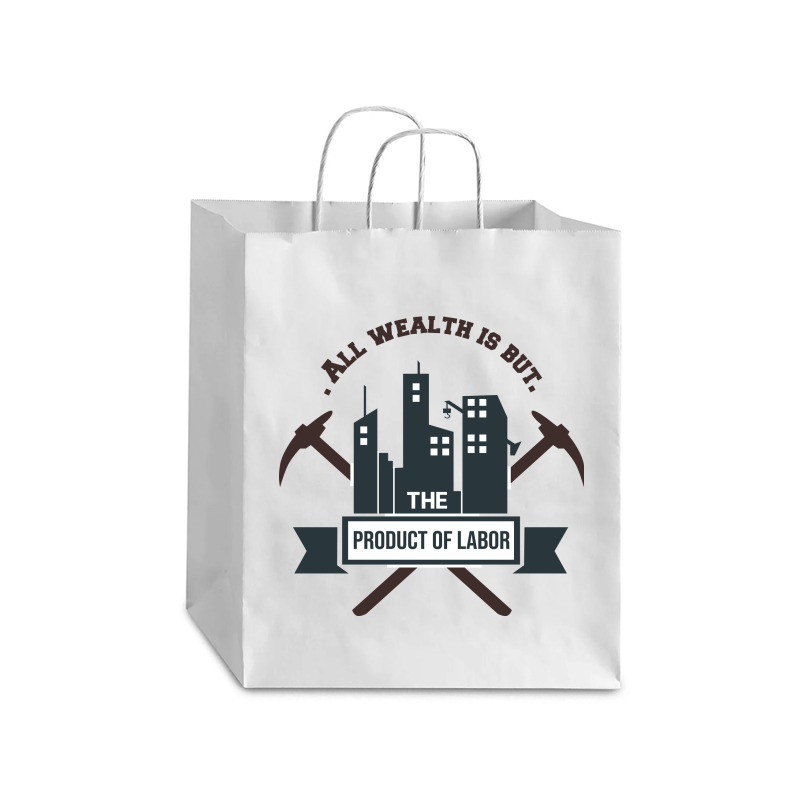 All Wealth Is But The Product Of Labor Debie Paper Bag - 10 X 5 X 13 | Artistshot