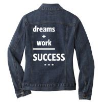 Dreams Work Success | Motivational Quote Ladies Denim Jacket | Artistshot