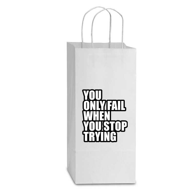 You Only Fail... Double wine Paper Bag - 6 1/2 x 3 1/2 x 12 3/8 by awesomebrand | Artistshot