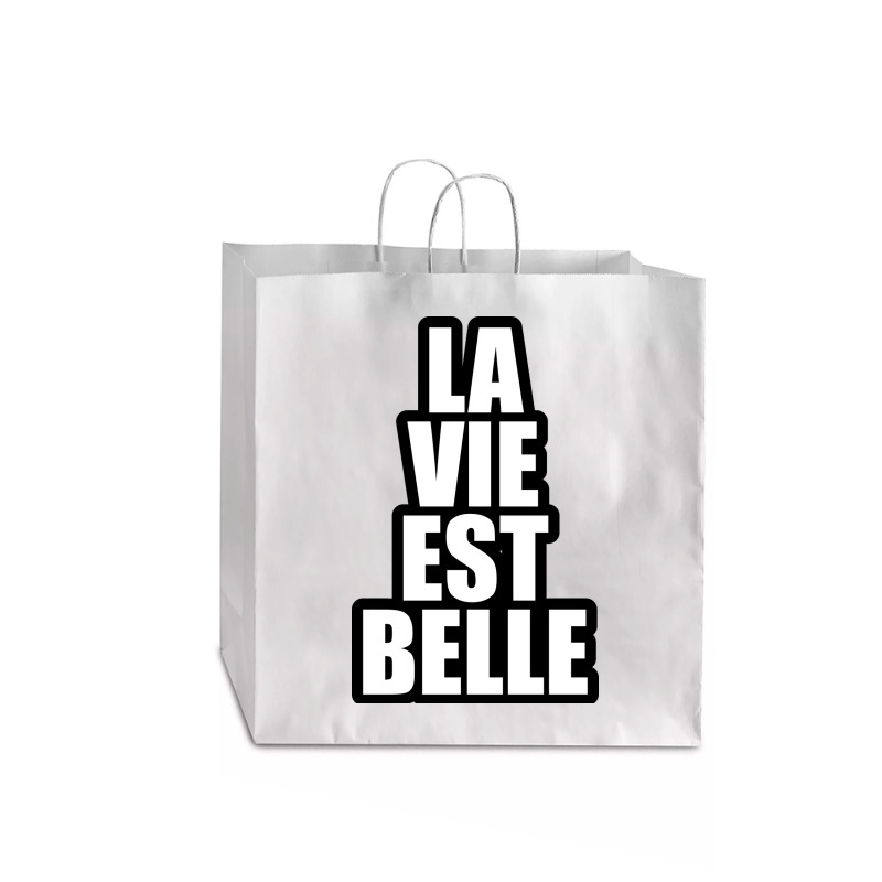 La Vie Est Belle... Jumbo Paper Bag - 18 x 7 x 18 3/4 by awesomebrand | Artistshot