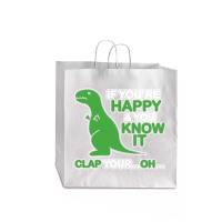 If You Happy And You Know It Clap Your Jumbo Paper Bag - 18 X 7 X 18 3/4 | Artistshot