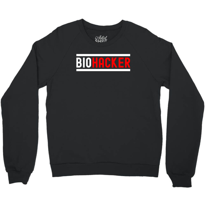 Biohacker Crewneck Sweatshirt | Artistshot