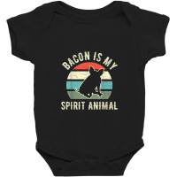 Bacon Is My Spirit Animal For A Bbq Meat Pig Lover Bacon Baby Bodysuit | Artistshot