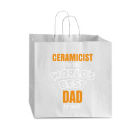 Ceramicist By Day Worlds Best Dad By Night Fathers Day Gift Vogue Paper Bag - 16 X 6 X 12 | Artistshot