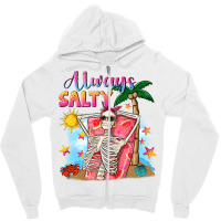 Always Salty Zipper Hoodie | Artistshot