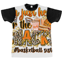 Im Just Here For The Snacks Basketball Sister Graphic T-shirt | Artistshot