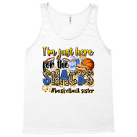 Im Just Here For The Snacks Basketball Sister Tank Top | Artistshot