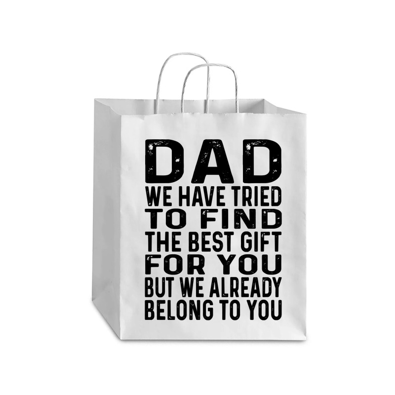 Funny Fathers Day Clothing From Daughter Son To Dad Sayings Long Sleev Debie Paper Bag - 10 X 5 X 13 | Artistshot