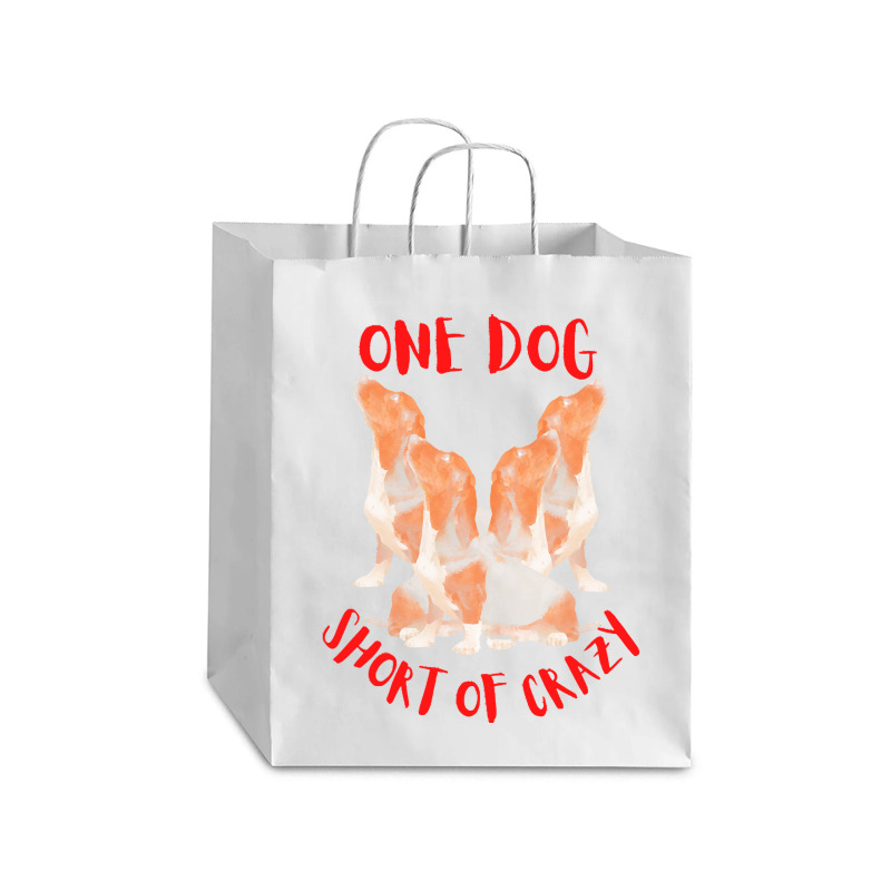 One Dog Short Of Crazy T  Shirtone Dog Short Of Crazy T  Shirt (4) Debie Paper Bag - 10 X 5 X 13 | Artistshot