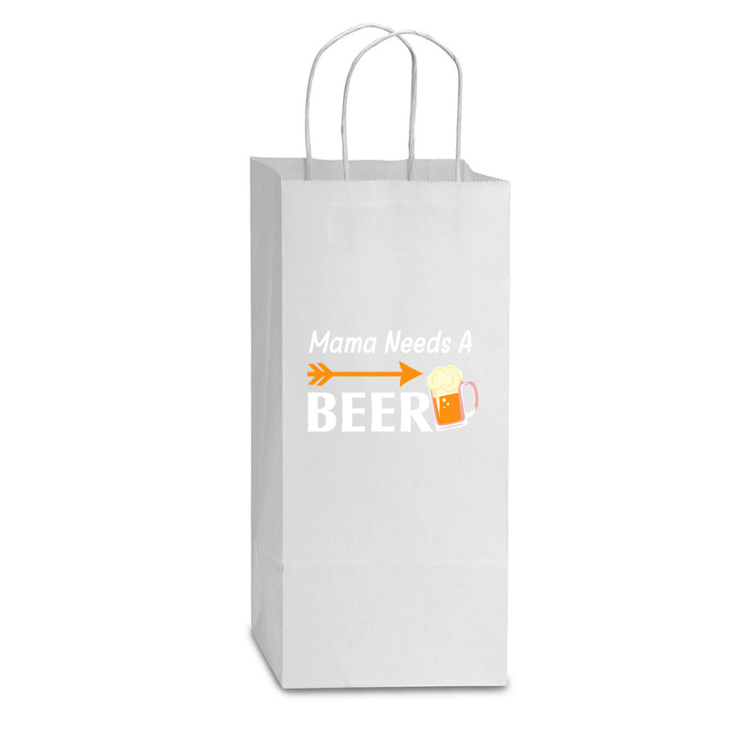 Mama Needs A Beer T  Shirt Mama Needs A Beer T  Shirt Double Wine Paper Bag - 6 1/2 X 3 1/2 X 12 3/8 | Artistshot