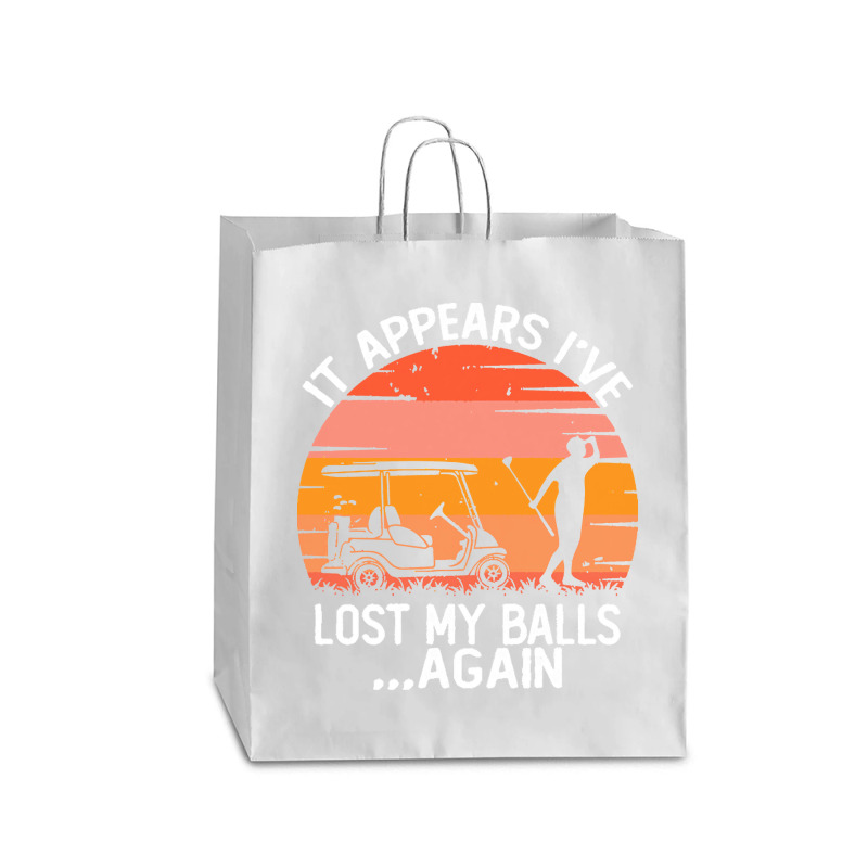 Funny Golf Sayings T  Shirtit Appears I've Lost My Balls Again Funny G Queen Paper Bag - 16 X 6 X 19 1/4 | Artistshot