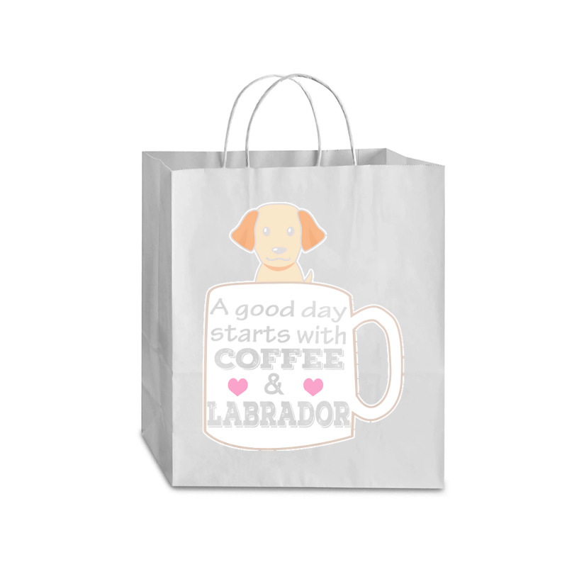 Labrador T Shirta Good Day Starts With Coffee And Labrador, Cute Labra Traveler Paper Bag -13 X 6 X 15 3/4 | Artistshot