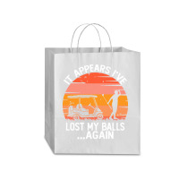 Funny Golf Sayings T  Shirtit Appears I've Lost My Balls Again Funny G Traveler Paper Bag -13 X 6 X 15 3/4 | Artistshot