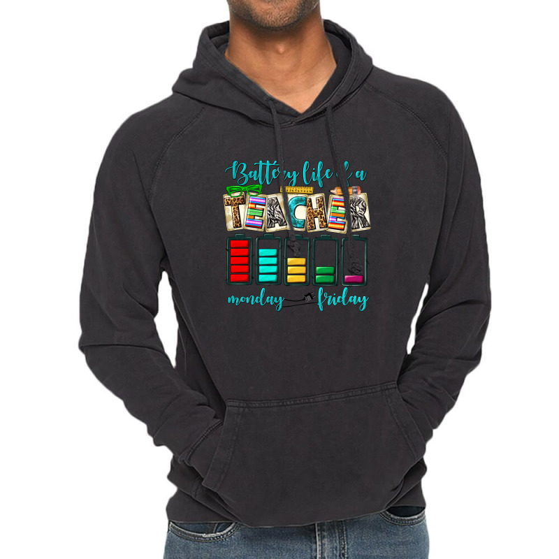 Battery Life Of A Teacher Monday Friday Vintage Hoodie | Artistshot