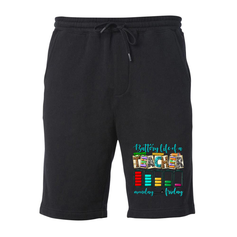 Battery Life Of A Teacher Monday Friday Fleece Short | Artistshot