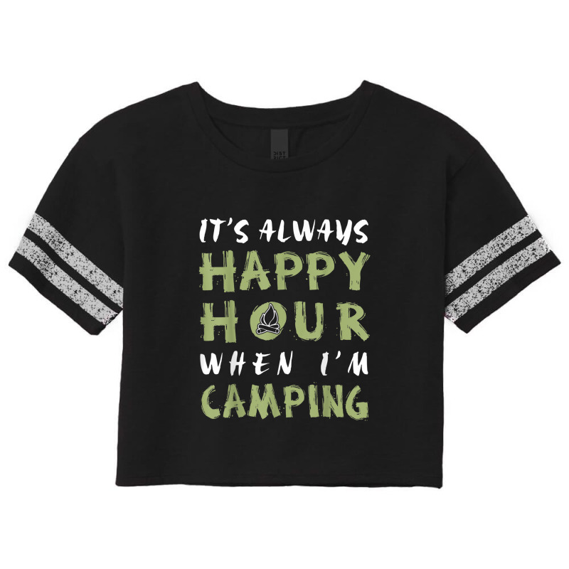 Always Happy Hour When Camping Scorecard Crop Tee by YenNgoc | Artistshot