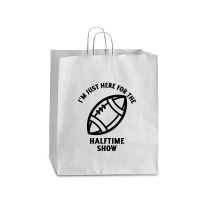 Im Just Here For The Halftime Show Queen Paper Bag - 16 X 6 X 19 1/4 | Artistshot