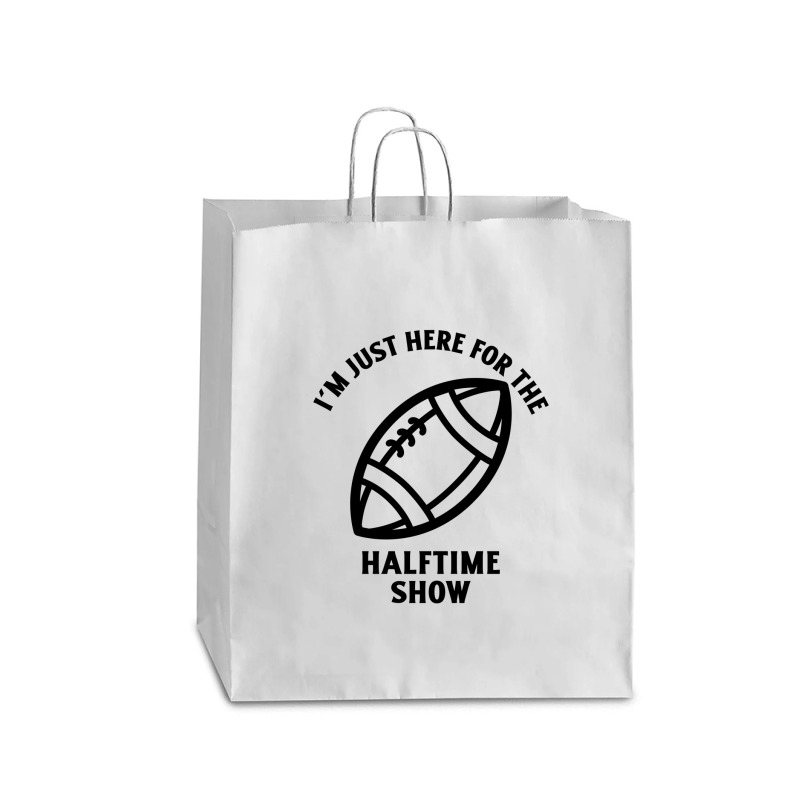 Im Just Here For The Halftime Show Queen Paper Bag - 16 X 6 X 19 1/4 | Artistshot