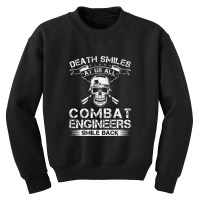 Death Smiles At Us All Combat Engineers Smile Back Veteran Premium Youth Sweatshirt | Artistshot